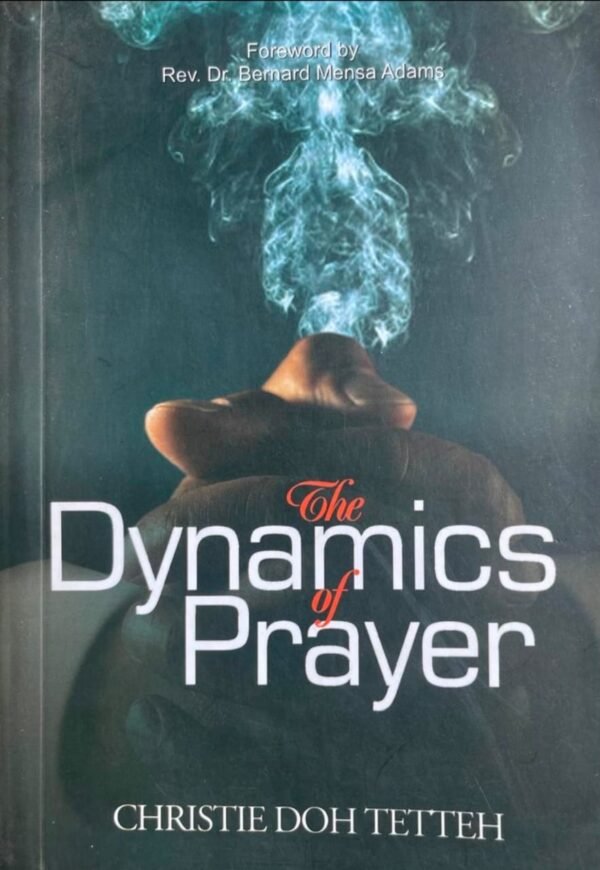 The Dynamics of Prayer